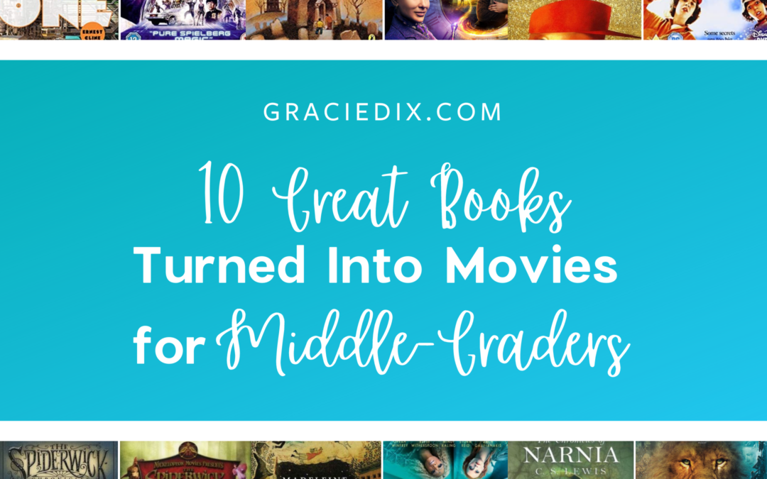 10 Great Books Turned Into Movies for Middle-Graders