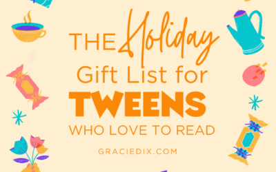 THE Holiday Gift List for Tweens Who Love to Read