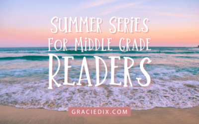 Summer Series for Middle Grade Readers