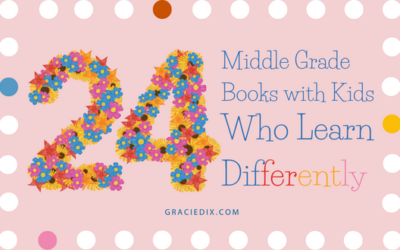 24 Middle Grade Books with Kids Who Learn Differently